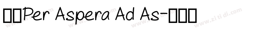 —「Per Aspera Ad As字体转换